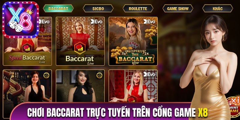 Chơi Baccarat trực tuyến trên cổng game X8