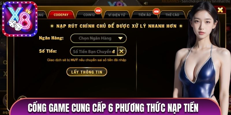 Cổng game cung cấp 6 phương thức nạp tiền