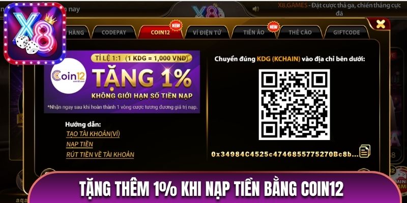 Tặng thêm 1% khi nạp tiền X8 qua coin12