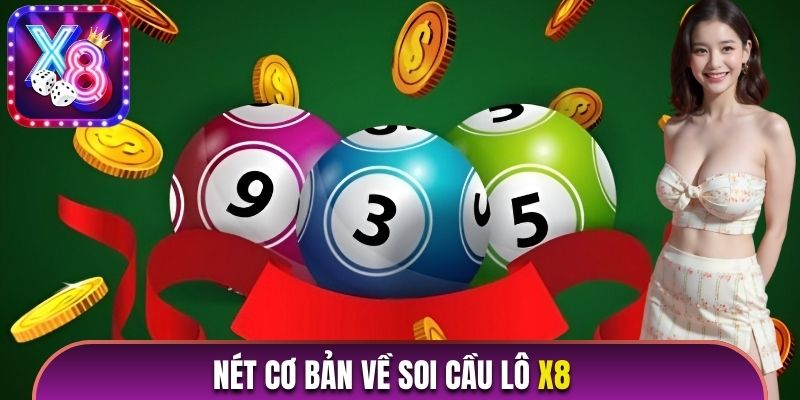 Vài nét cơ bản về soi cầu lô tại x8